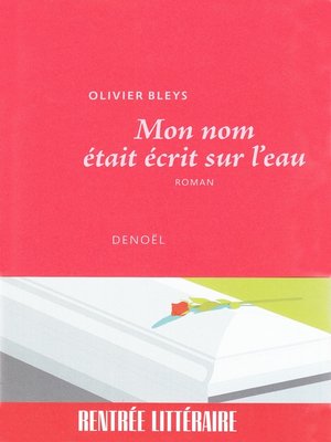 cover image of Mon nom était écrit sur l'eau